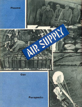 [53rd Troop Carrier Wing: Air Supply; plasma, gas, parapacks]